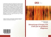 Produktbild: D&eacute;matri&ccedil;age d'images CFA 8 bits par les gradients diagonaux