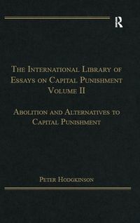 Produktbild: The International Library of Essays on Capital Punishment, Volume 2