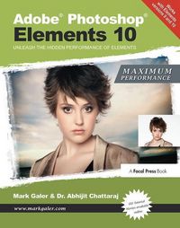 Produktbild: Galer, M: Adobe Photoshop Elements 10: Maximum Performance