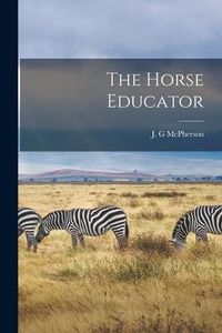 Produktbild: The Horse Educator [microform]
