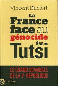 Produktbild: La France face au g&eacute;nocide des Tutsi