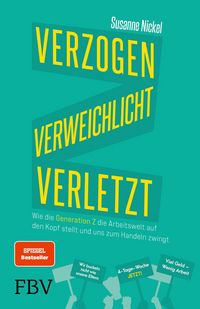 Produktbild: Verzogen, verweichlicht, verletzt