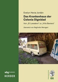Produktbild: Das Krankenhaus der Colonia Dignidad