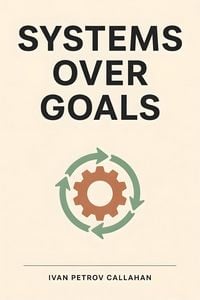 Produktbild: Systems Over Goals
