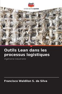 Produktbild: Outils Lean dans les processus logistiques