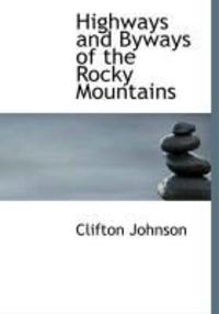 Produktbild: Highways and Byways of the Rocky Mountains