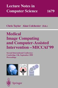 Produktbild: Medical Image Computing and Computer-Assisted Intervention - MICCAI'99