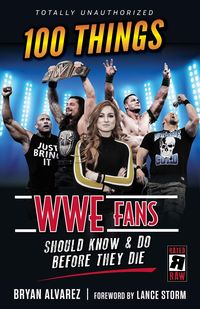 Produktbild: 100 Things WWE Fans Should Know & Do Before They Die