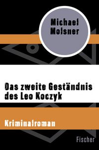 Produktbild: Das zweite Gest&auml;ndnis des Leo Koczyk