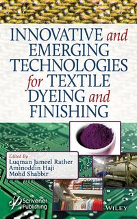 Produktbild: Innovative and Emerging Technologies for Textile Dyeing and Finishing
