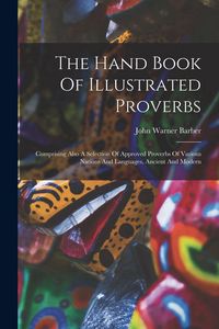 Produktbild: The Hand Book Of Illustrated Proverbs