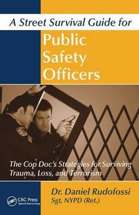 Produktbild: Rudofossi, D: A Street Survival Guide for Public Safety Offi