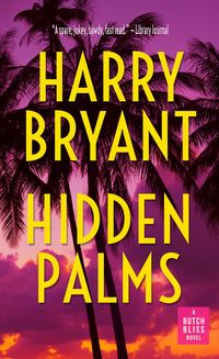 Produktbild: Hidden Palms (Butch Bliss, #1)
