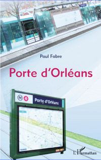 Produktbild: Porte d'Orl&eacute;ans
