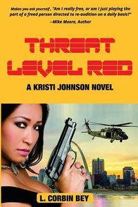 Produktbild: Threat Level Red: A Kristi Johnson Novel