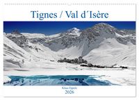 Produktbild: Tignes / Val d&acute;Is&egrave;re (Wandkalender 2026 DIN A2 quer), CALVENDO Monatskalender