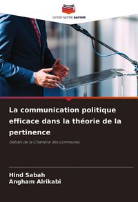 Produktbild: La communication politique efficace dans la th&eacute;orie de la pertinence