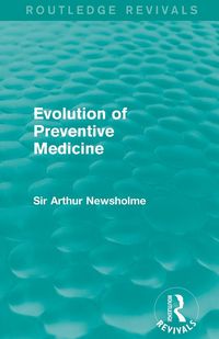 Produktbild: Evolution of Preventive Medicine (Routledge Revivals)