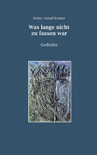 Produktbild: Was lange nicht zu fassen war