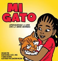 Produktbild: Mi Gato (Aprendiendo a Leer Con La Serie Georges)