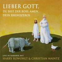 Produktbild: Lieber Gott, du bist der Boss, Amen. Dein Rhinozeros