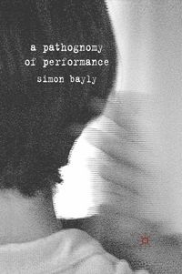 Produktbild: A Pathognomy of Performance