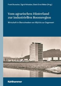 Produktbild: Vom agrarischen Hinterland zur industriellen Boomregion