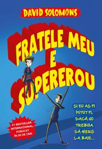 Produktbild: Fratele Meu Este Supererou