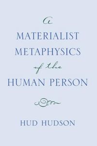 Produktbild: A Materialist Metaphysics of the Human Person