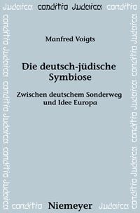 Produktbild: Die deutsch-j&uuml;dische Symbiose