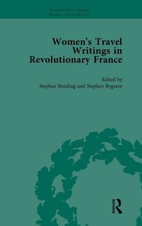 Produktbild: Women's Travel Writings in Revolutionary France, Part I Vol 1