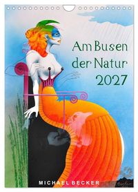Produktbild: Am Busen der Natur / 2027 (Wandkalender 2027 DIN A4 hoch), CALVENDO Monatskalender
