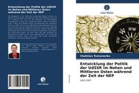 Produktbild: Entwicklung der Politik der UdSSR im Nahen und Mittleren Osten w&auml;hrend der Zeit der NEP
