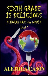Produktbild: Sixth Grade is Delicious