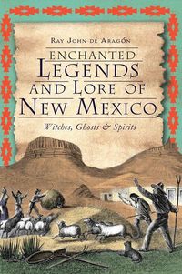 Produktbild: Enchanted Legends and Lore of New Mexico