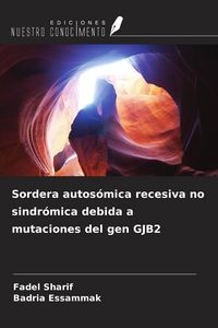 Produktbild: Sordera autos&oacute;mica recesiva no sindr&oacute;mica debida a mutaciones del gen GJB2