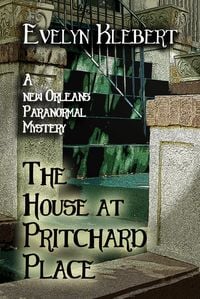 Produktbild: The House at Pritchard Place: A New Orleans Paranormal Mystery