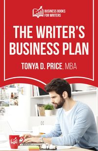 Produktbild: The Writer's Business Plan (Business Books For Writers)