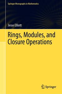 Produktbild: Rings, Modules, and Closure Operations
