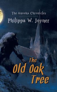 Produktbild: Anouka Chronicles: The Old Oak Tree