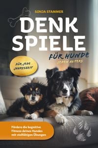 Produktbild: Denkspiele f&uuml;r Hunde jeden Alters