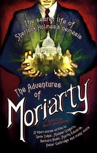 Produktbild: The Mammoth Book of the Adventures of Moriarty