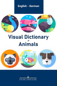 Produktbild: Visual Dictionary of Animals (English - German Visual Dictionaries, #2)