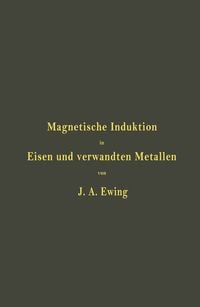Produktbild: Magnetische Induktion in Eisen und verwandten Metallen
