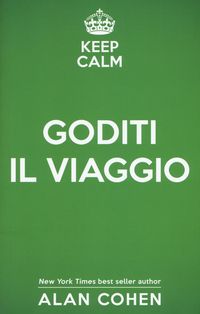 Produktbild: Keep calm e goditi il viaggio