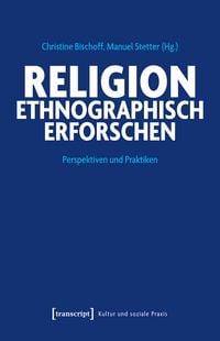 Produktbild: Religion ethnographisch erforschen