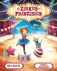 Produktbild: Die Zirkusprinzessin - Mila legt los