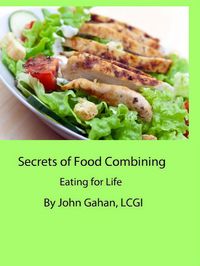 Produktbild: Secrets of Food Combining: Eating for Life