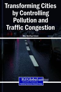 Produktbild: Transforming Cities by Controlling Pollution and Traffic Congestion