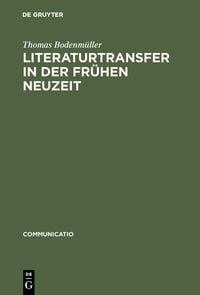 Produktbild: Literaturtransfer in der Fr&uuml;hen Neuzeit